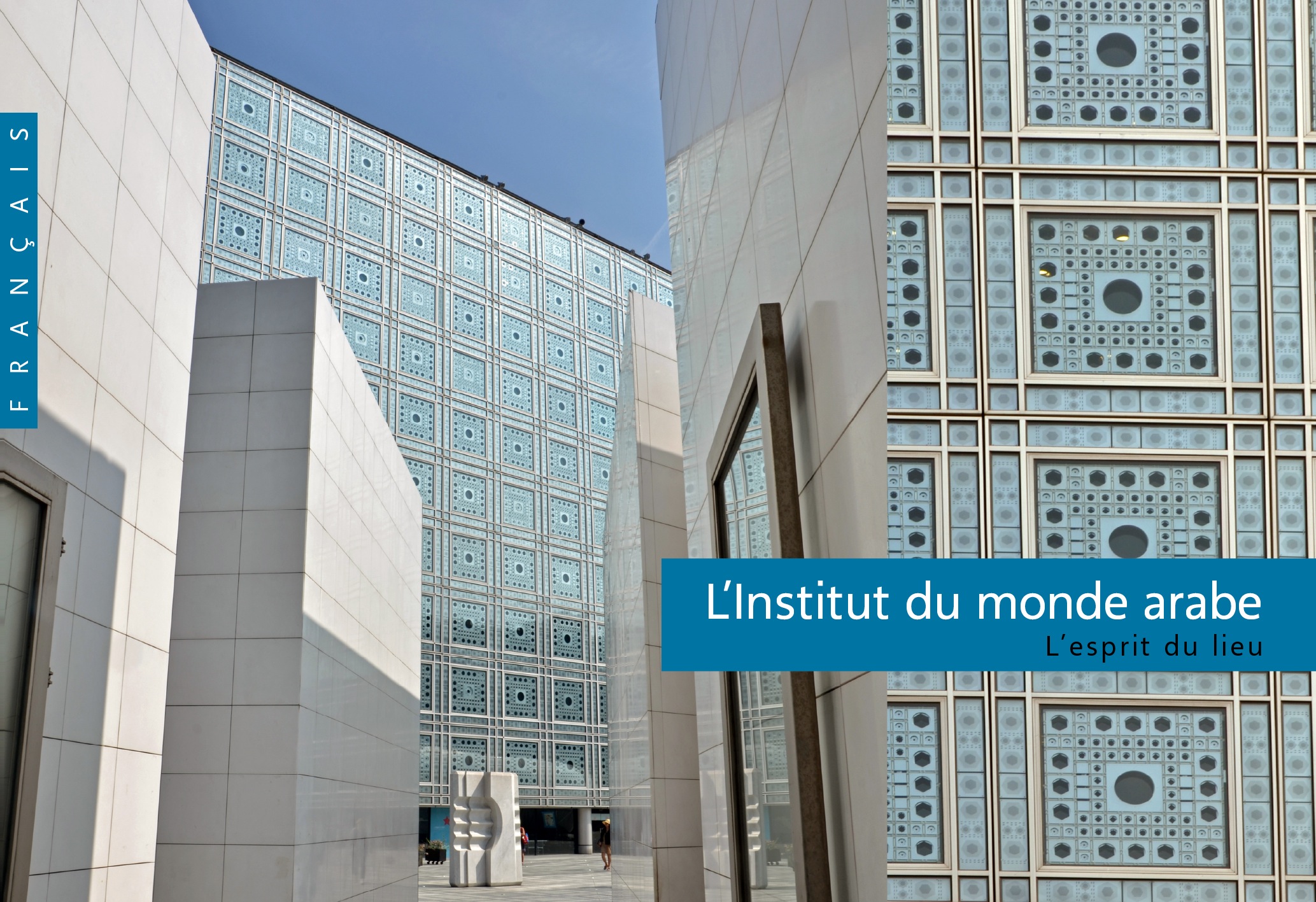 L’Institut du monde arabe Nouvelles éditions Scala L’Institut du monde arabe Nouvelles éditions Scala